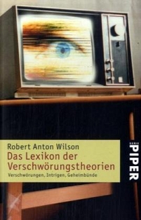 Das Lexikon der Verschwörungstheorien, Robert Anton Wilson